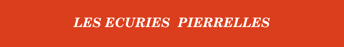 LES ECURIES  PIERRELLES